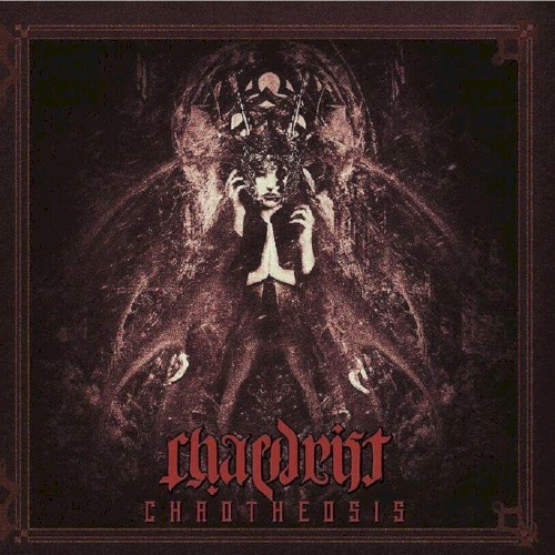 Chaotheosis