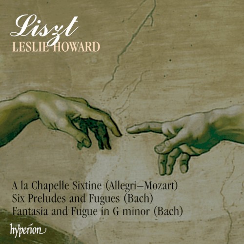 The Complete Music for Solo Piano, Volume 13: À la chapelle Sixtine / Six Preludes and Fugues / Fantasie and Fugue in G minor