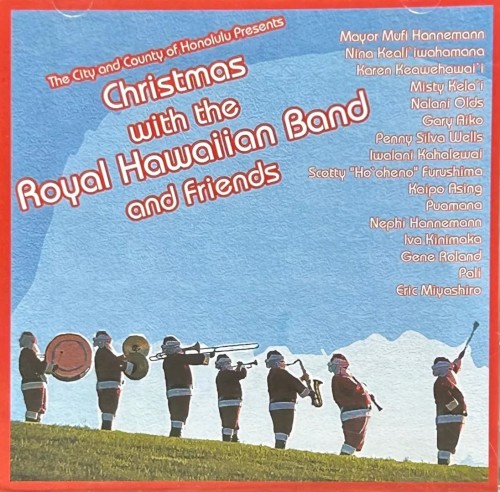 Christmas With The Royal Hawaiian Band And Friends