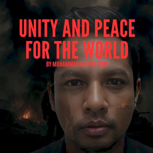 UNITY AND PEACE FOR THE WORLD
