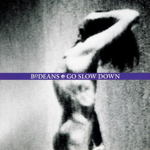 Go Slow Down