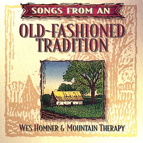 Songs From an Old-Fashioned Tradition