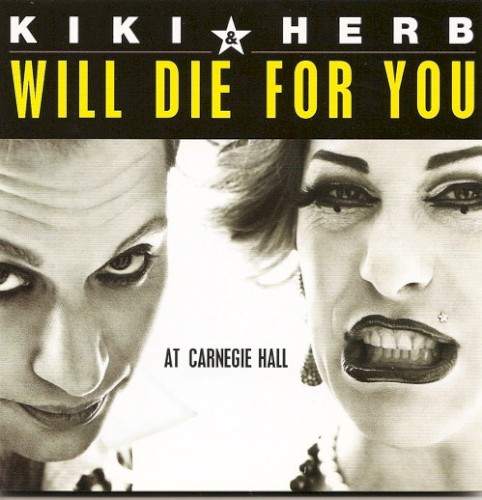 Kiki & Herb Will Die for You