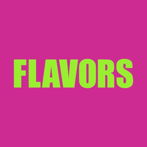 FLAVORS