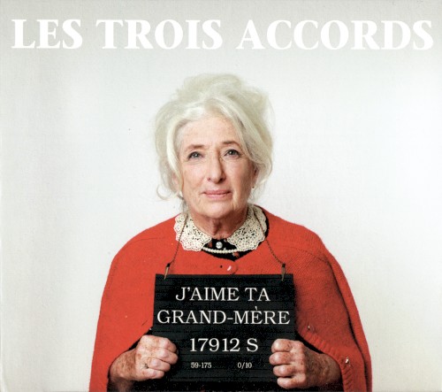 J’aime ta grand‐mère