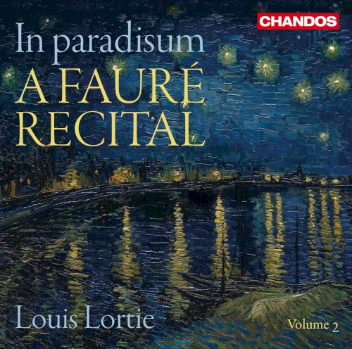 In paradisum: A Fauré Recital, Volume 2