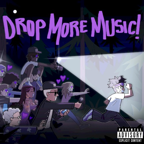 DROP MORE MUSIC!