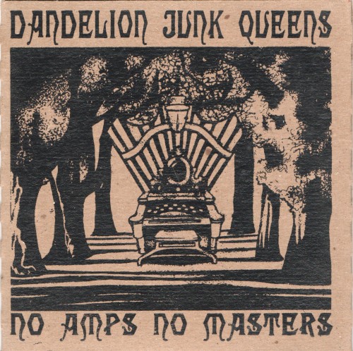 Dandelion Junk Queens