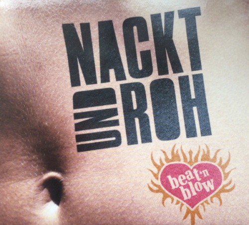 Nackt und roh