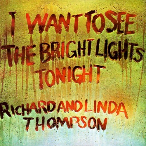 I Want to See the Bright Lights Tonight