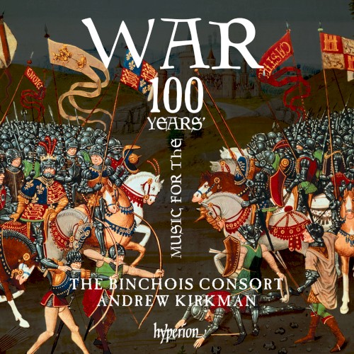 Music for the 100 Years’ War