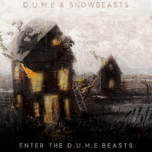 Enter The D.U.M.E.BEASTS
