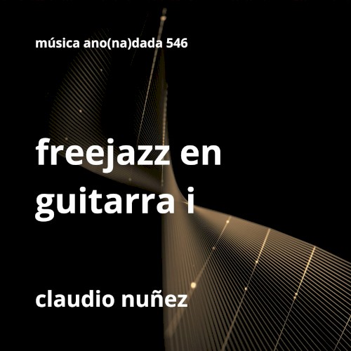 Freejazz en guitarra I