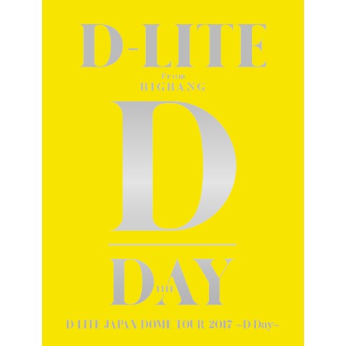 D‐LITE JAPAN DOME TOUR 2017 〜D‐Day〜