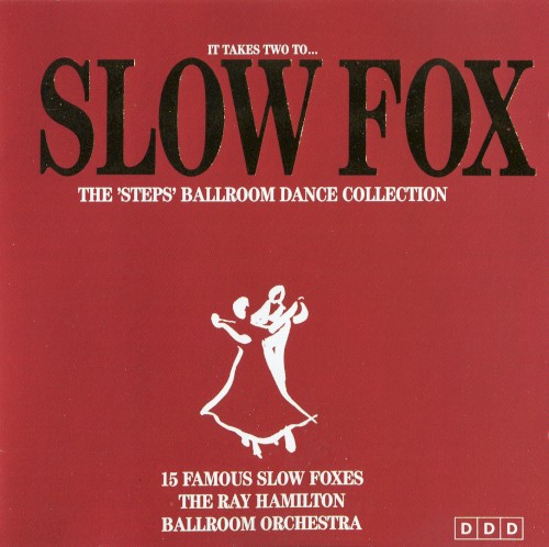 It Takes Two To...Slow Fox