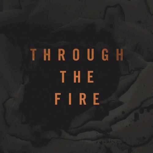 Through the Fire