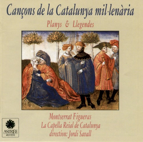 Cançons de la Catalunya mil·lenària. Planys i Llegendes