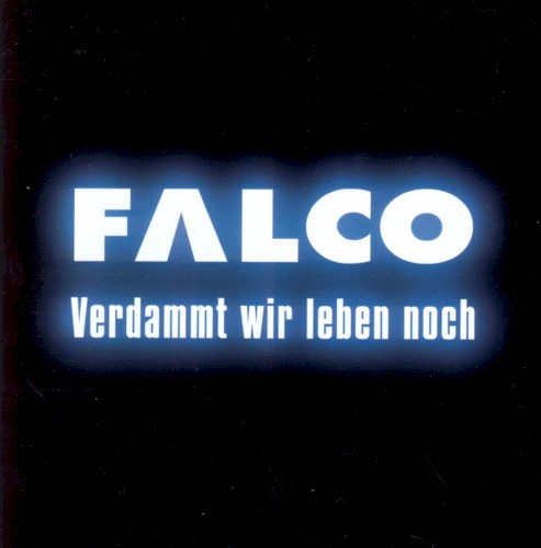 Verdammt wir leben noch