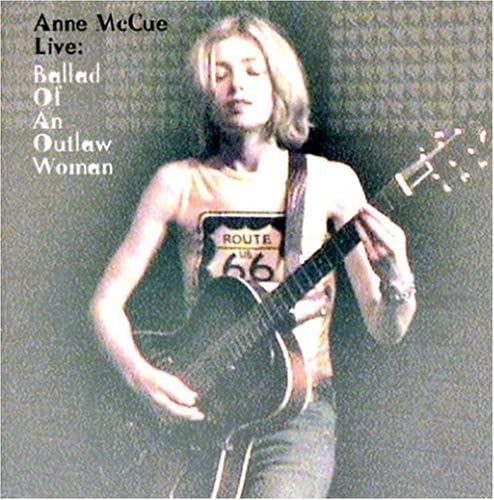 Live: Ballad of an Outlaw Woman