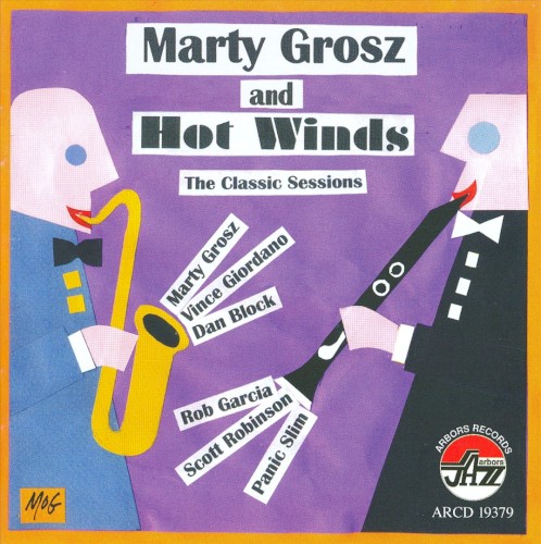 Hot Winds, The Classic Sessions