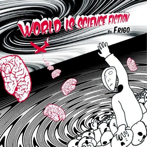 World Is Science Fiction