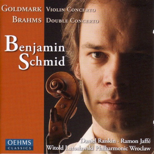 Goldmark: Violin Concerto no. 1 / Brahms: Double Concerto for Violin and Cello