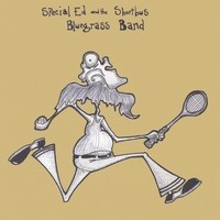 Special Ed and The Shortbus Bluegrass Band