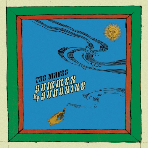 The Waves &ndash; Summer Of Sunshine