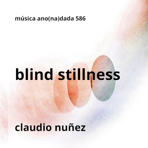 Blind Stillness