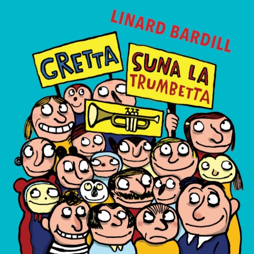 Gretta suna la trumbetta
