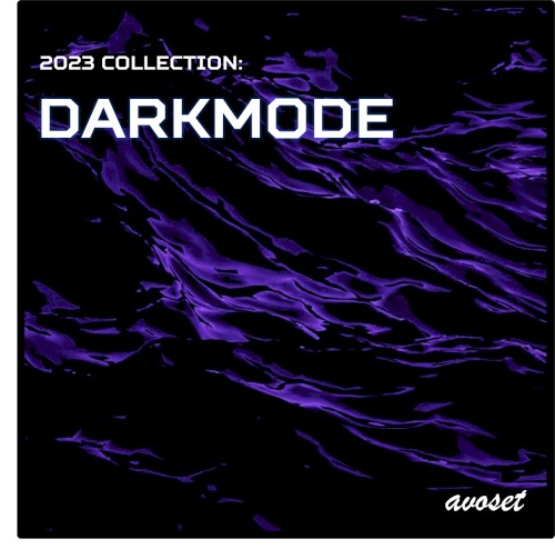 2023 Collection: DARKMODE