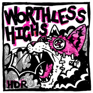 Worthless Highs