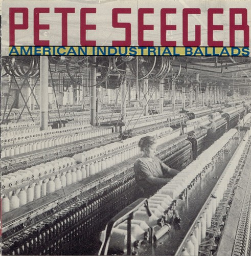 American Industrial Ballads