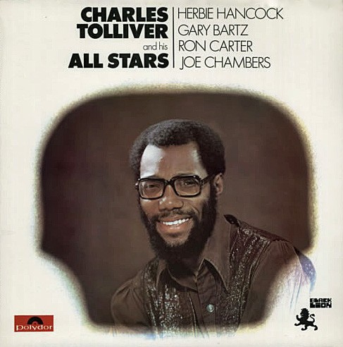 Charles Tolliver &ndash; Charles Tolliver and His All Stars