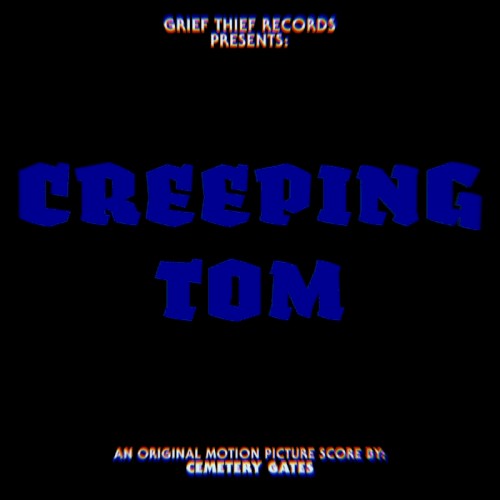 Creeping Tom