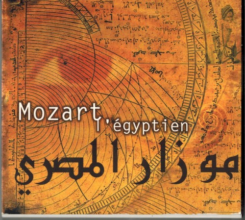 Mozart l’égyptien / Mozart in Egypt