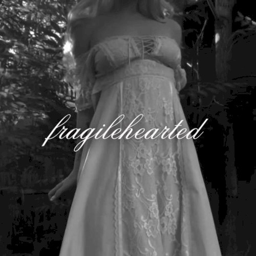 Fragilehearted