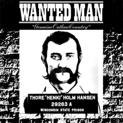 Wanted Man - Genuine Outlaw Country