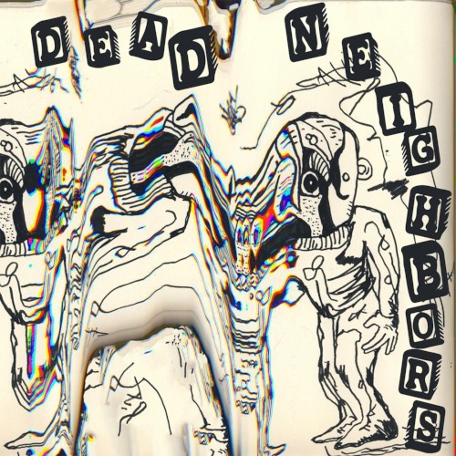 Dead Neighbors