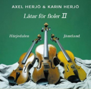 Låtar för fioler II: Härjedalen / Jämtland
