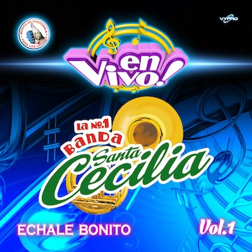 Echale Bonito Vol. 1. Música de Guatemala para los Latinos (En Vivo)