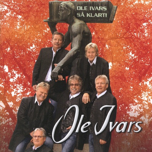 Ole Ivars så klart!
