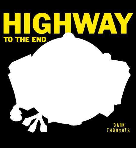 Highway to the End