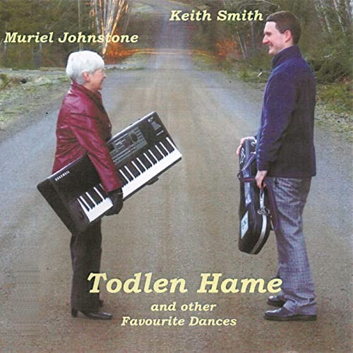 Todlen Hame and other Favourite Dances