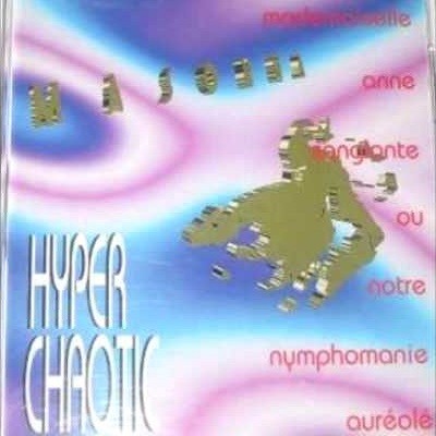 Masonna &ndash; Hyper Chaotic