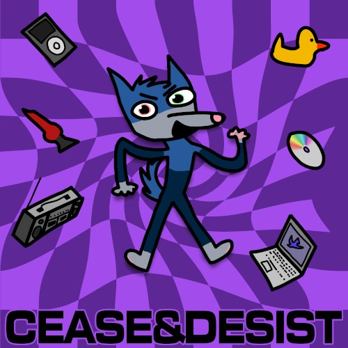 CEASE&DESIST