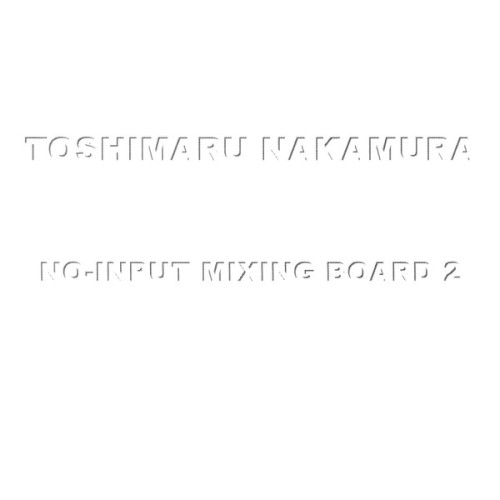 No-Input Mixing Board 2