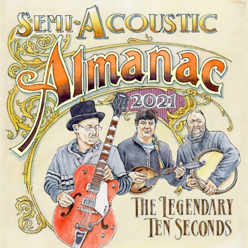 Semi-Acoustic Almanac 2021