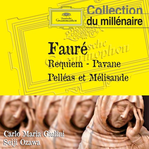 Requiem / Pavane / Pelléas et Mélisande