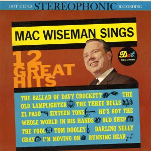 Mac Wiseman Sings 12 Great Hits